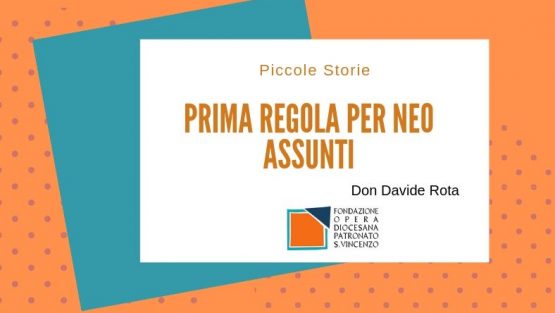 Prima regola per neo assunti