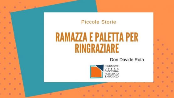 Ramazza e paletta per ringraziare