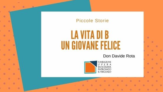 La vita di B, un giovane felice