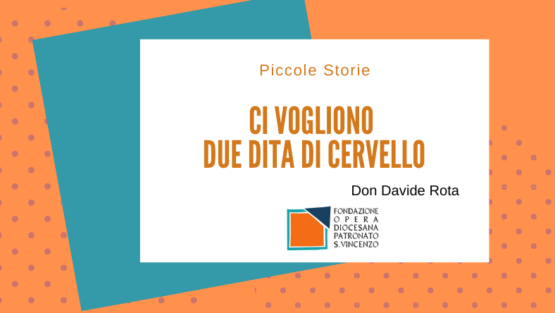 Ci vogliono due dita di cervello