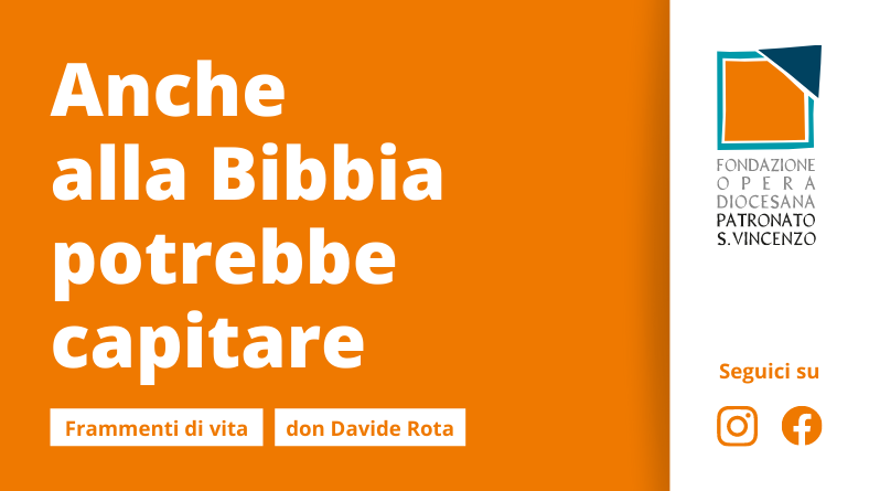 Anche alla Bibbia potrebbe capitare