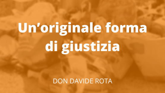 Un’originale forma di giustizia