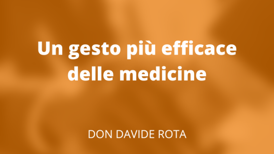 Un gesto più efficace delle medicine