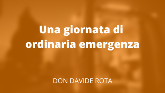 Una giornata di ordinaria emergenza