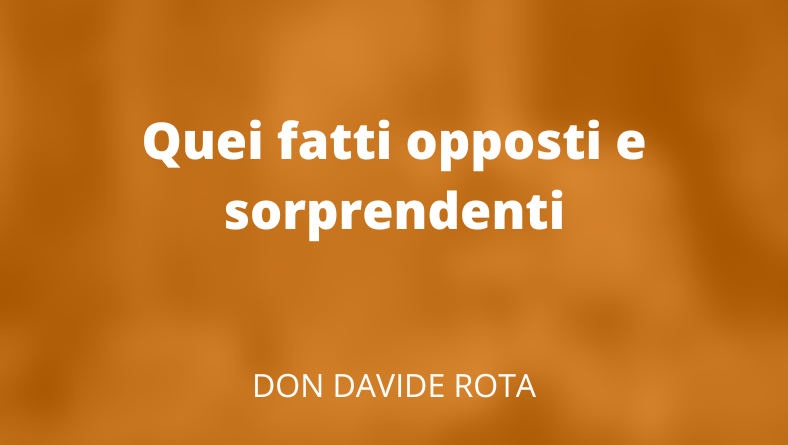 Quei fatti opposti e sorprendenti