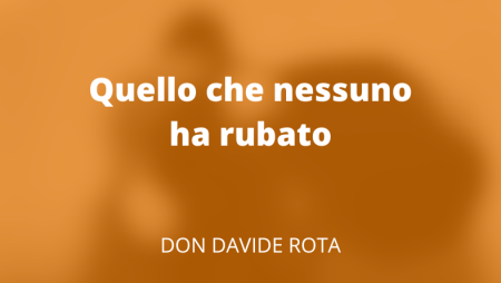 Quello che nessuno ha rubato