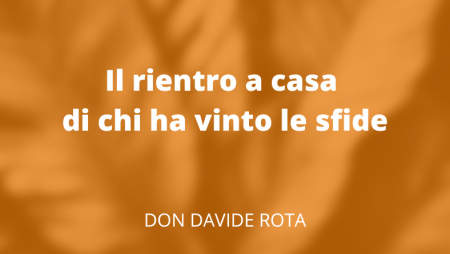 Il rientro a casa di chi ha vinto le sfide