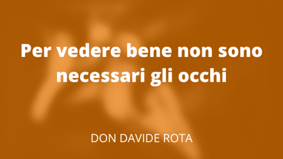 Per vedere bene non sono necessari gli occhi